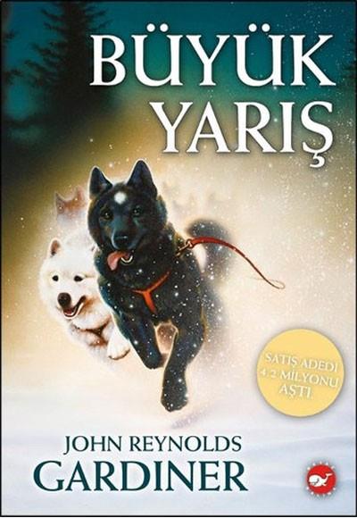 Büyük Yarış Beyaz John Reynolds GardinerBüyük Yarış Beyaz John Reynolds Gardiner - Kirtasiyem.netRoman