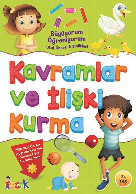 Büyüyorum Öğr.-Kavramlar Ve İlişki Kurma/BıcırıkBüyüyorum Öğr.-Kavramlar Ve İlişki Kurma/Bıcırık - Kirtasiyem.netOkul Çağı 6-10 Yaş 