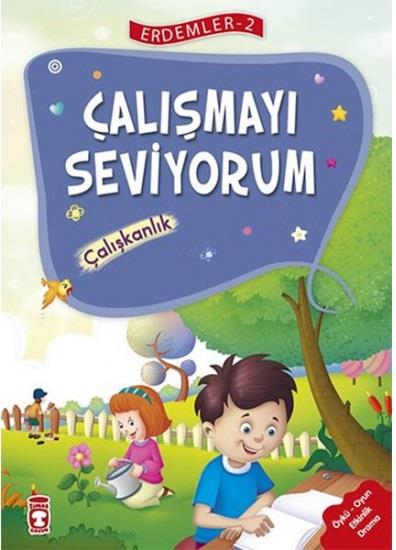 Çalışmayı Seviyorum - Erdemler 2Çalışmayı Seviyorum - Erdemler 2 - Kirtasiyem.netÇocuk Kitapları