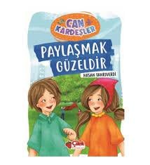 Can Kardeşler- Paylaşmak GüzeldirOkul Çağı 6-10 Yaş 