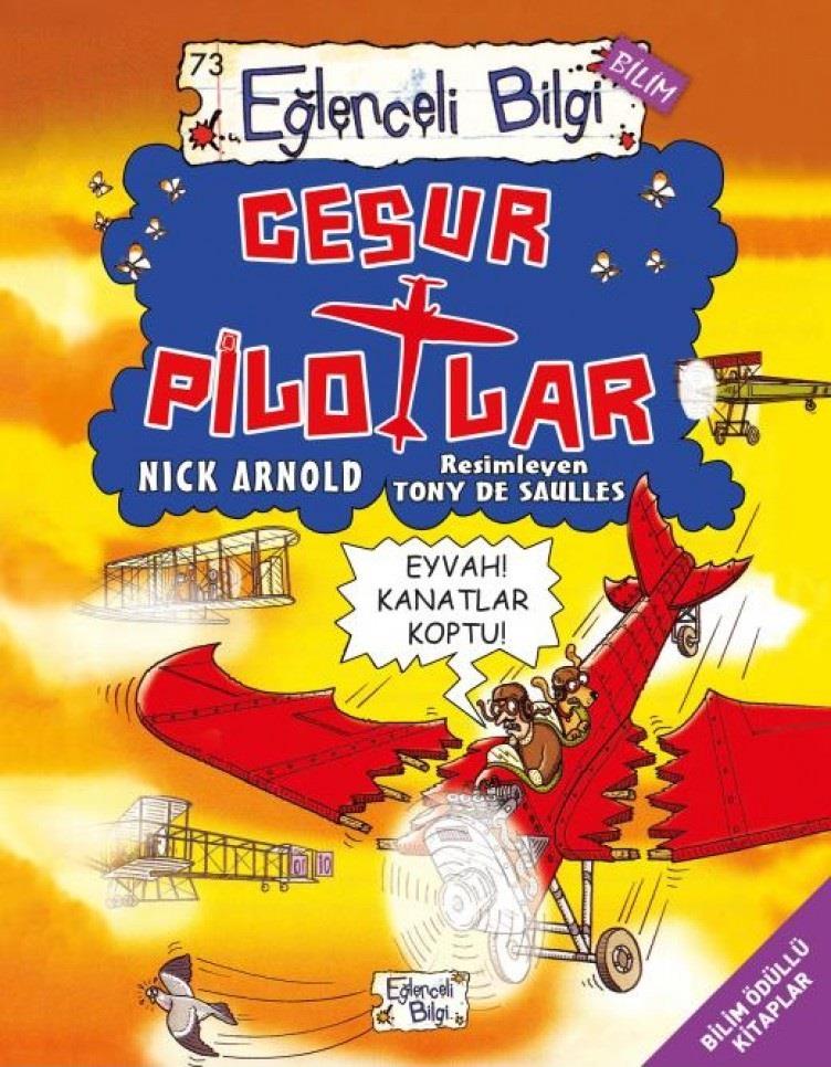 Cesur Pilotlar Nick ArnoldCesur Pilotlar Nick Arnold - Kirtasiyem.netHikaye Kitapları