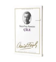 Çile Necip Fazıl KısakürekRoman