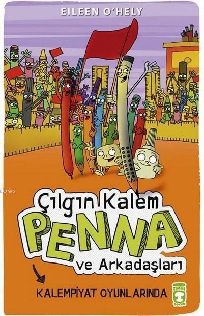 Çılgın Kalem Penna Ve Arkadaşları - Uzay Macerasında Eileen O’HelyÇılgın Kalem Penna Ve Arkadaşları - Uzay Macerasında Eileen O’Hely - Kirtasiyem.netHikaye Kitapları