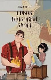 Çubuk Makarna Kralı - Babamın GünlüğüHikaye Kitapları