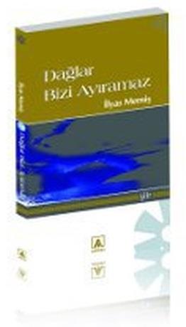 Dağlar Bizi AyıramazDağlar Bizi Ayıramaz - Kirtasiyem.netŞiir Kitapları