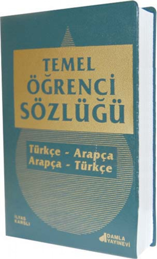 Damla Temel Öğrenci Sözlüğü(Türkçe-Arapça/Arapça Türkçe)Damla Temel Öğrenci Sözlüğü(Türkçe-Arapça/Arapça Türkçe) - Kirtasiyem.netArapça Sözlük