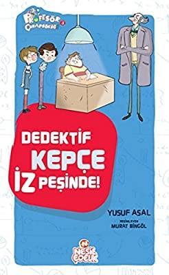 Dedektif Kepçe İz Peşinde Yusuf AsalDedektif Kepçe İz Peşinde Yusuf Asal - Kirtasiyem.netOkul Çağı 6-10 Yaş 