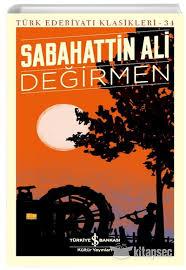 Değirmen - Türk Edebiyatı KlasikleriDeğirmen - Türk Edebiyatı Klasikleri - Kirtasiyem.netRoman