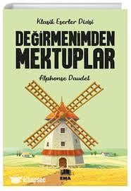 Değirmenimden Mektuplar (Klasik Es.Diz.) /Ema GençGençlik 10+Yaş 