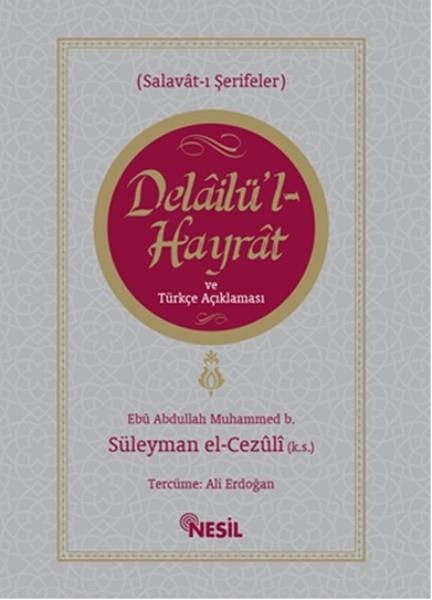 Delailü`l Hayrat ve Türkçe AçıklamasıDelailü`l Hayrat ve Türkçe Açıklaması - Kirtasiyem.netDini Kitaplar