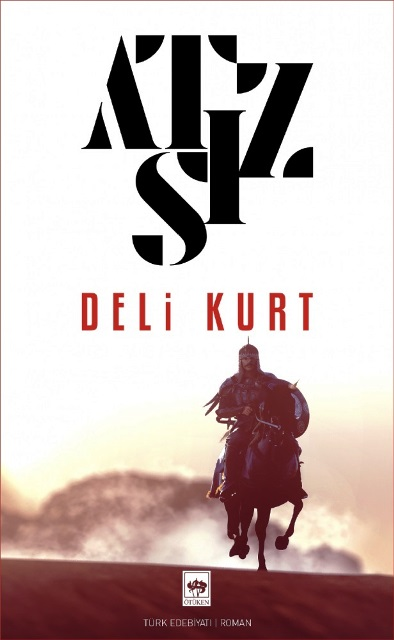 Deli Kurt Hüseyin Nihal AtsızRoman