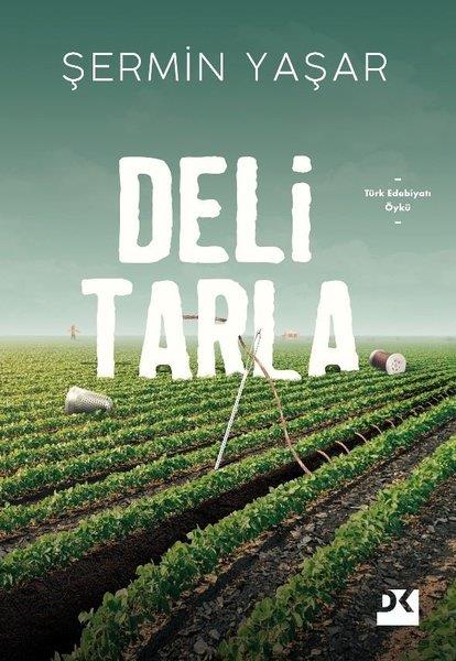 Deli Tarla Şermin YaşarDeli Tarla Şermin Yaşar - Kirtasiyem.netHikaye Kitapları