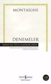 Denemeler Montaigne - Hasan Ali Yücel KlasikleriRoman