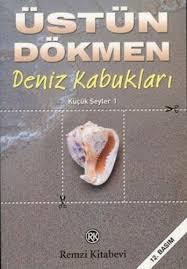 Deniz Kabukları Küçük Şeyler 1 Üstün DökmenDeniz Kabukları Küçük Şeyler 1 Üstün Dökmen - Kirtasiyem.netRoman