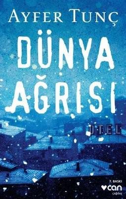 Dünya Ağrısı /*Ayfer TunçDünya Ağrısı /*Ayfer Tunç - Kirtasiyem.netRoman
