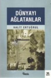 Dünyayı AğlatanlarDünyayı Ağlatanlar - Kirtasiyem.netRoman