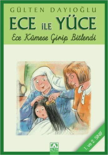 Ece İle Yüce-Ece Kümese Girip Bitlendi Gülten DayıoğluEce İle Yüce-Ece Kümese Girip Bitlendi Gülten Dayıoğlu - Kirtasiyem.netRoman