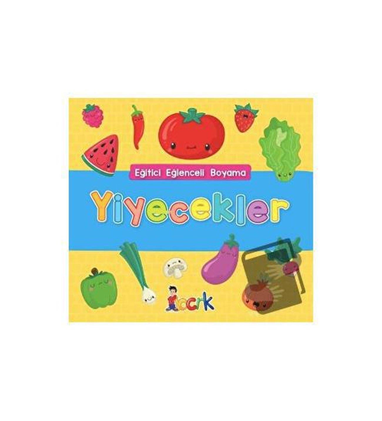 Eğitici Eğlenceli Boyama_Yiyecekler /BıcırıkEğitici Eğlenceli Boyama_Yiyecekler /Bıcırık - Kirtasiyem.netBoyama Kitapları