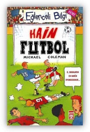 Eğlenceli Bilgi Hobi Hain FutbolEğlenceli Bilgi Hobi Hain Futbol - Kirtasiyem.netHikaye Kitapları