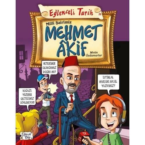 Eğlenceli Tarih-Milli Şairimiz Mehmet Akif Metin ÖzdamarlarEğlenceli Tarih-Milli Şairimiz Mehmet Akif Metin Özdamarlar - Kirtasiyem.netHikaye Kitapları