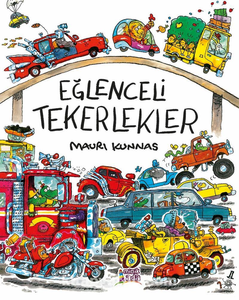 Eğlenceli Tekerlekler Mauri KunnasEğlenceli Tekerlekler Mauri Kunnas - Kirtasiyem.netOkul Çağı 6-10 Yaş 
