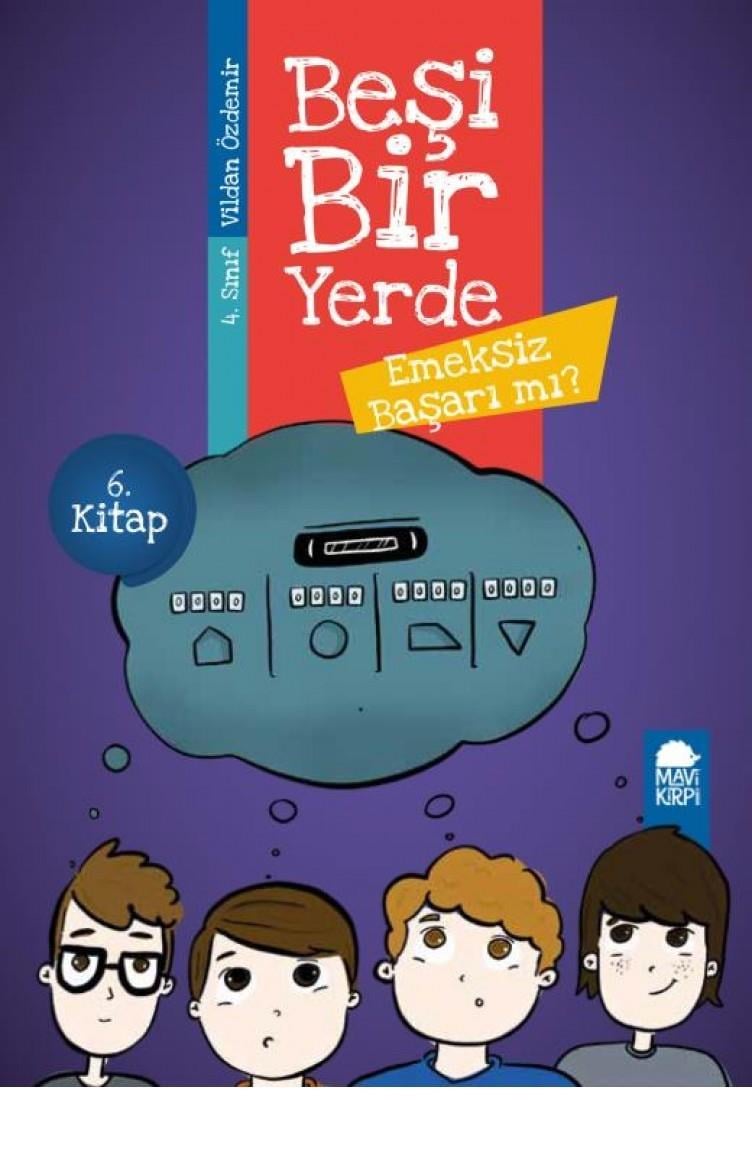 Emeksiz Başarı Mı - Beşi Bir Yerde (4. Sınıf) Vildan ÖzdemirEmeksiz Başarı Mı - Beşi Bir Yerde (4. Sınıf) Vildan Özdemir - Kirtasiyem.netMasal