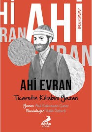 Erdem Ahi Evran - Ticaretin Kitabını YazanHikaye Kitabı Setleri