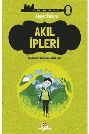 Erdem Akıl İpleri Ayşe Sevim Düş DeğirmeniErdem Akıl İpleri Ayşe Sevim Düş Değirmeni - Kirtasiyem.netHikaye Kitapları