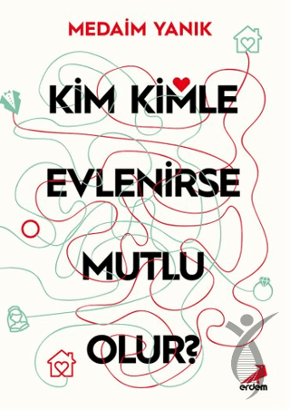 Erdem Kim Kimle Evlenirse Mutlu OlurEğitici Kitaplar