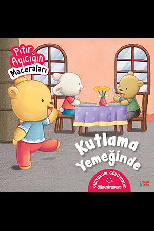 Erdem Pıtır Ayıcığın Maceraları Kutlama YemeğindeErdem Pıtır Ayıcığın Maceraları Kutlama Yemeğinde - Kirtasiyem.netHikaye Kitapları
