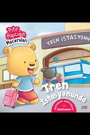 Erdem Pıtır Ayıcığın Maceraları Tren İstasyonunda Erdem Pıtır Ayıcığın Maceraları Tren İstasyonunda  - Kirtasiyem.netHikaye Kitapları