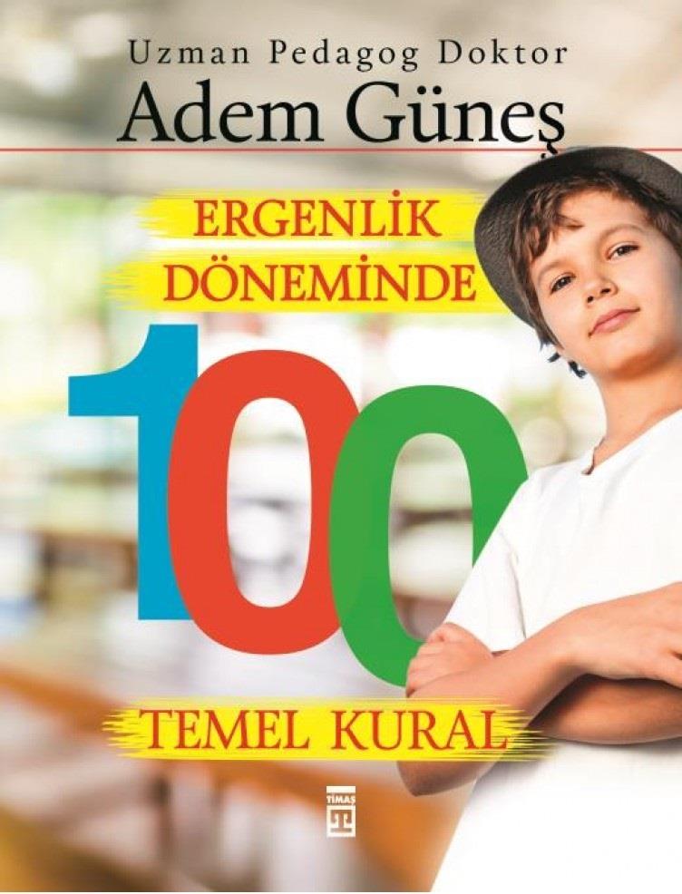 Ergenlik Döneminde 100 Temel KuralErgenlik Döneminde 100 Temel Kural - Kirtasiyem.netRoman