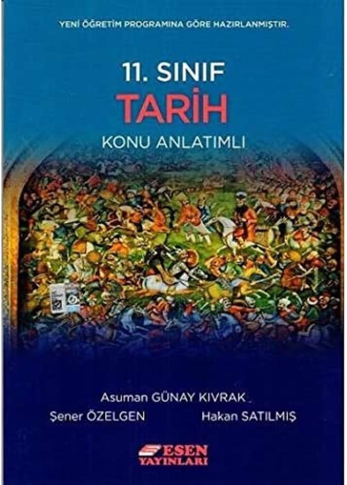 Esen 11. Sınıf Tarih Konu Anlatımlı (Yeni)Esen 11. Sınıf Tarih Konu Anlatımlı (Yeni) - Kirtasiyem.net11.Sınıf