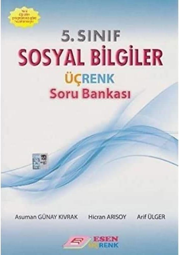 Esen 5.Sınıf Sosyal Bilgiler Üçrenk Soru BankasıEsen 5.Sınıf Sosyal Bilgiler Üçrenk Soru Bankası - Kirtasiyem.net5.Sınıf