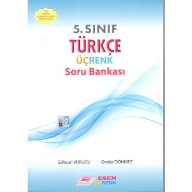 Esen 5.Sınıf Türkçe Üçrenk Soru BankasıEsen 5.Sınıf Türkçe Üçrenk Soru Bankası - Kirtasiyem.net5.Sınıf