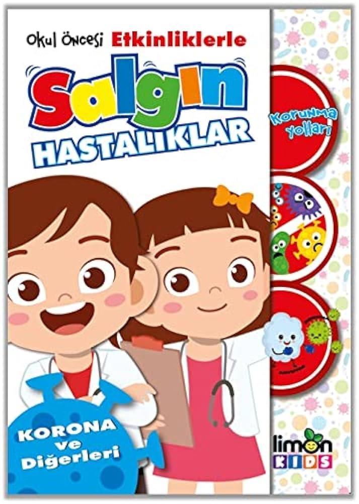 Etkinliklerle Salgın Hastalıklar Korona Ve DiğerleriEtkinliklerle Salgın Hastalıklar Korona Ve Diğerleri - Kirtasiyem.netEğitici Kitaplar
