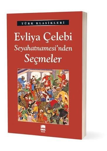 Evliya Çelebi Seyahat.SeçmelerEvliya Çelebi Seyahat.Seçmeler - Kirtasiyem.netKültür Kitapları