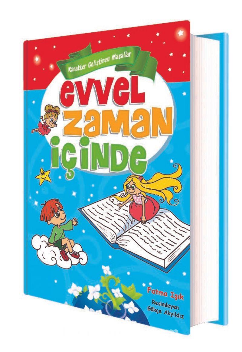 Evvel Zaman İçinde - Karakter Geliştiren MasallarEvvel Zaman İçinde - Karakter Geliştiren Masallar - Kirtasiyem.netHikaye Kitapları