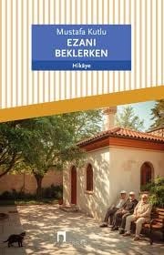 Ezanı BeklerkenDiğer Kırtasiye Ürünleri