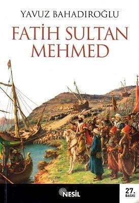 Fatih Sultan MehmetFatih Sultan Mehmet - Kirtasiyem.netTarih