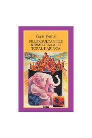 Filler Sultanı ile Kırmızı Sakallı Topal Karınca - Yapı Kredi Yayınları8.Sınıf