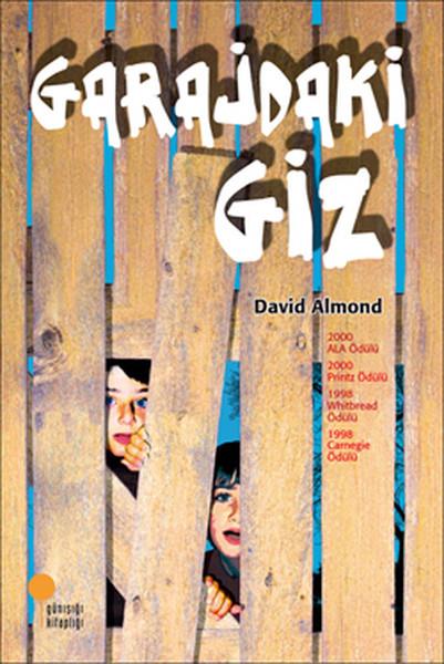 Garajdaki Giz David AlmondGarajdaki Giz David Almond - Kirtasiyem.netRoman