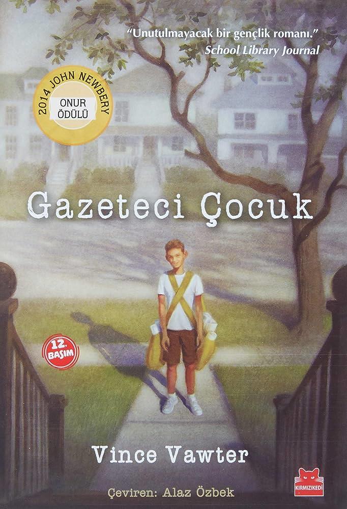 Gazeteci Çocuk Vince WavterGazeteci Çocuk Vince Wavter - Kirtasiyem.netRoman