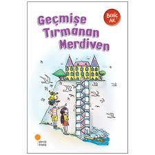 Geçmişe Tırmanan Merdiven Behiç AkRoman