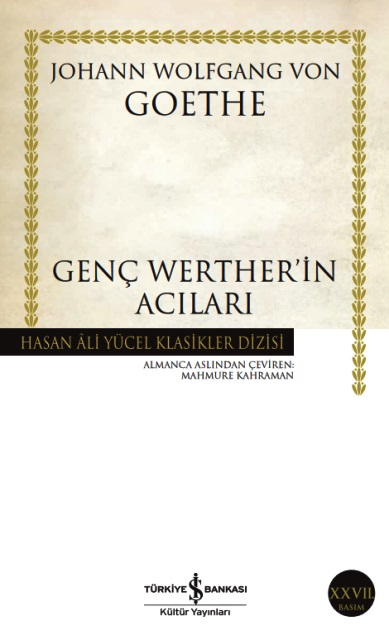 Genç Werther’İn Acıları - İş Bankası Kültür YayınlarıRoman