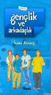 Gençlik Ve ArkadaşlıkGençlik Ve Arkadaşlık - Kirtasiyem.netRoman