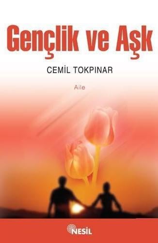 Gençlik Ve AşkGençlik Ve Aşk - Kirtasiyem.netRoman
