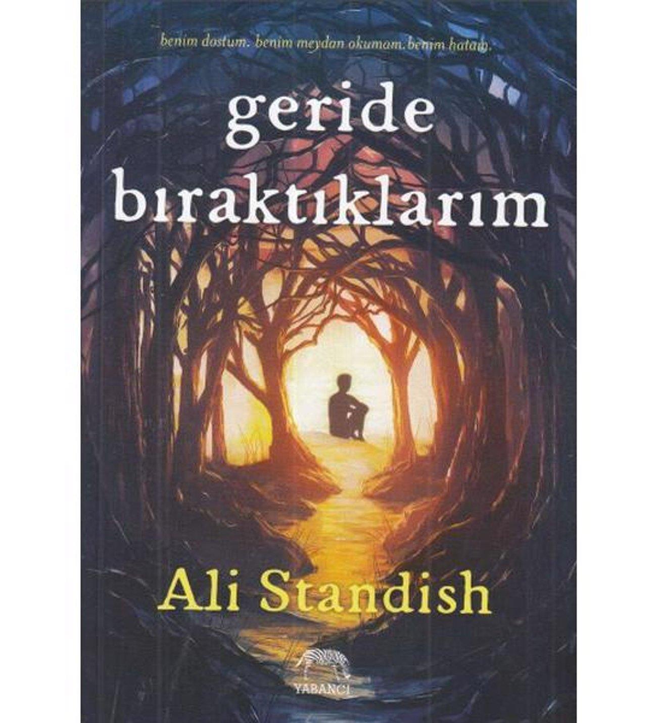 Geride Bıraktıklarım Ali StandishGeride Bıraktıklarım Ali Standish - Kirtasiyem.netRoman