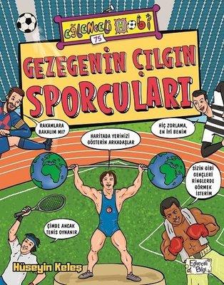 Gezegenin Çılgın Sporcuları Hüseyin KeleşGezegenin Çılgın Sporcuları Hüseyin Keleş - Kirtasiyem.netHikaye Kitapları