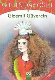 Gizemli Güvercin - Altın Kitaplar - Özel ÜrünRoman
